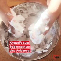 Knetseife zum Selbermachen!